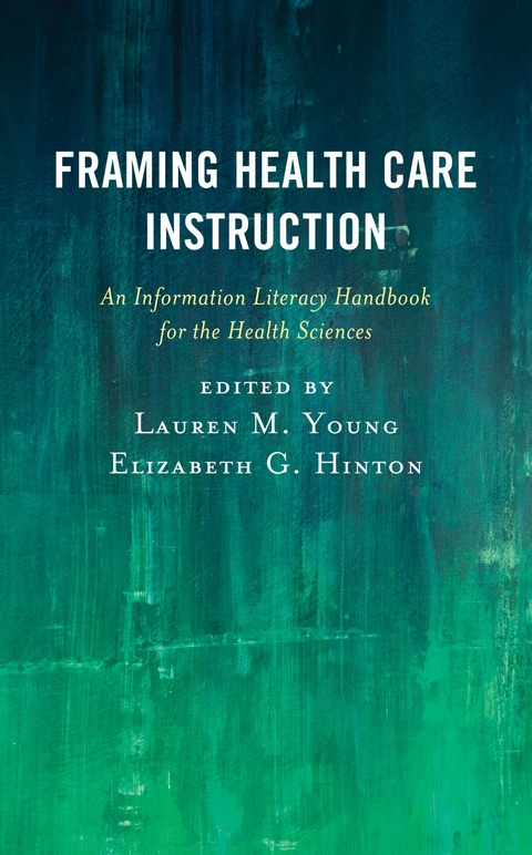 Framing Health Care Instruction - 