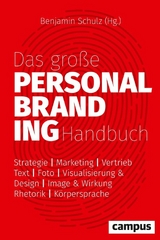 Das große Personal-Branding-Handbuch - 