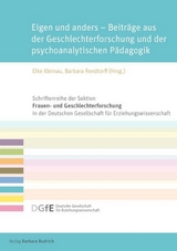 Eigen und anders – Beiträge aus der Geschlechterforschung und der psychoanalytischen Pädagogik - 