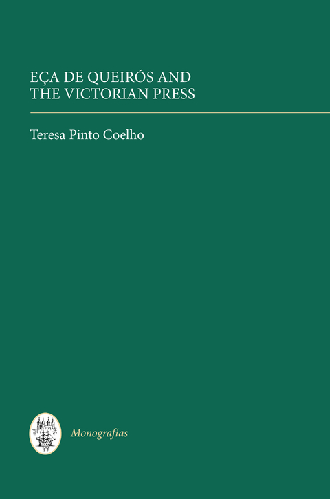 Eca de Queiros and the Victorian Press -  Teresa Pinto Coelho