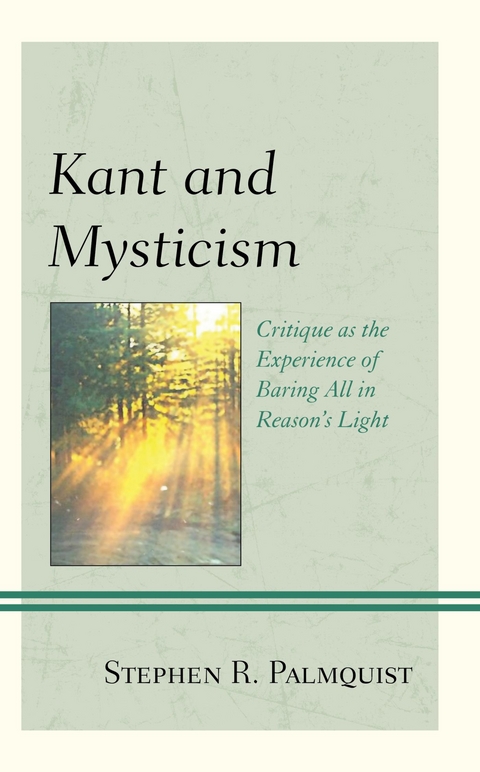 Kant and Mysticism -  Stephen R. Palmquist