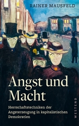 Angst und Macht -  Rainer Mausfeld