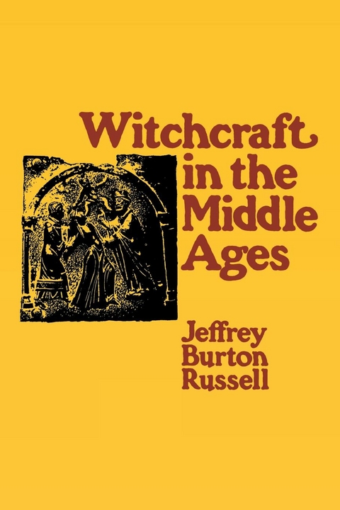 Witchcraft in the Middle Ages -  Jeffrey Burton Russell