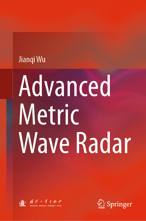 Advanced Metric Wave Radar -  Jianqi Wu