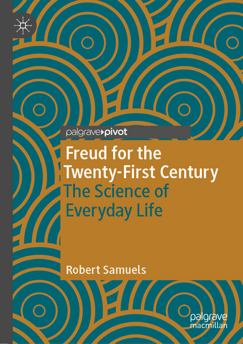 Freud for the Twenty-First Century - Robert Samuels