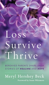 Loss, Survive, Thrive -  Meryl Hershey Beck