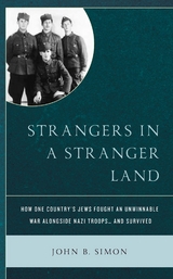 Strangers in a Stranger Land -  John B. Simon