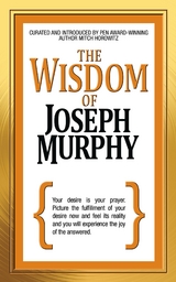 Wisdom of Joseph Murphy -  Mitch Horowitz,  Dr. Joseph Murphy