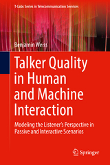 Talker Quality in Human and Machine Interaction - Benjamin Weiss