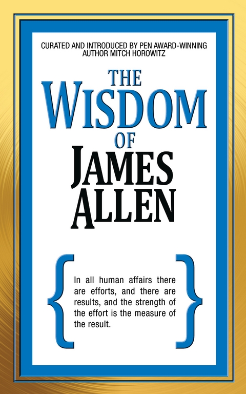 Wisdom of James Allen -  James Allen,  Mitch Horowitz