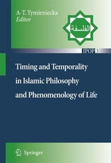 Timing and Temporality in Islamic Philosophy and Phenomenology of Life - 
