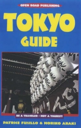 Tokyo Guide - Fusillo, Patrice; Araki, Noriko