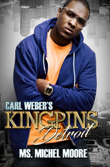 Carl Weber's Kingpins: Detroit - Ms. Michel Moore