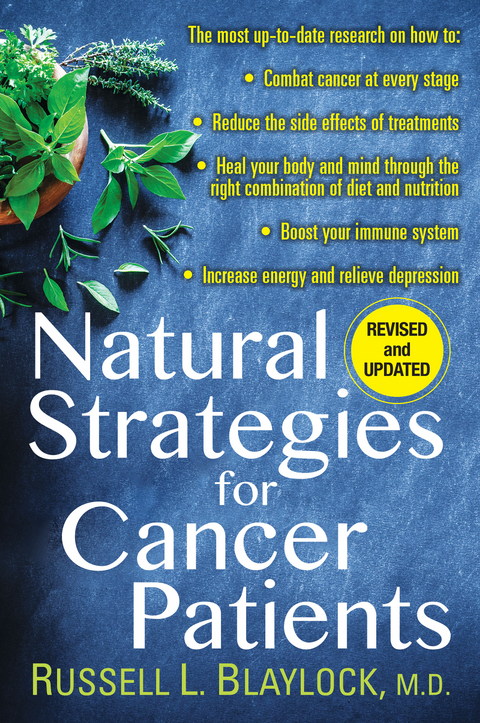 Natural Strategies for Cancer Patients -  Russell L. Blaylock