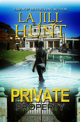 Private Property - La Jill Hunt