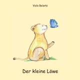 Der kleine Löwe - Viola Belarbi