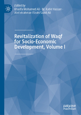 Revitalization of Waqf for Socio-Economic Development, Volume I - 