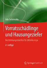 Vorratsschädlinge und Hausungeziefer - Udo Sellenschlo