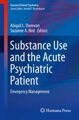 Substance Use and the Acute Psychiatric Patient - 