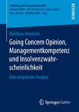 Going Concern Opinion, Managementkompetenz und Insolvenzwahrscheinlichkeit - Matthias Heinrichs