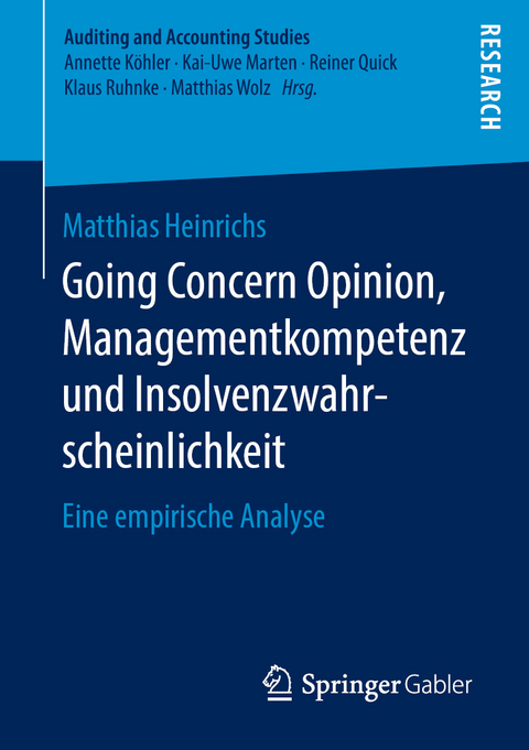 Going Concern Opinion, Managementkompetenz und Insolvenzwahrscheinlichkeit - Matthias Heinrichs