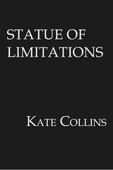 Statue of Limitations - Kate Collins