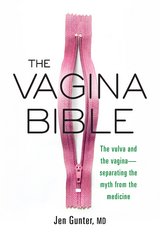 Vagina Bible -  Dr. Jen Gunter
