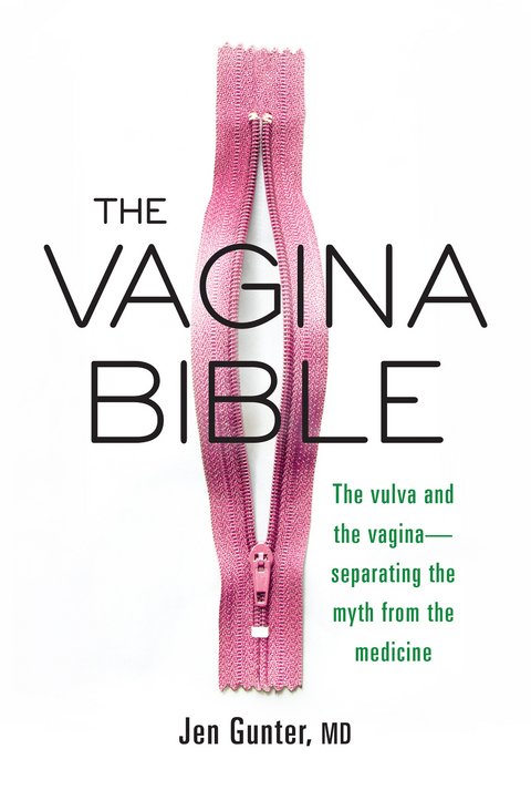 Vagina Bible -  Dr. Jen Gunter