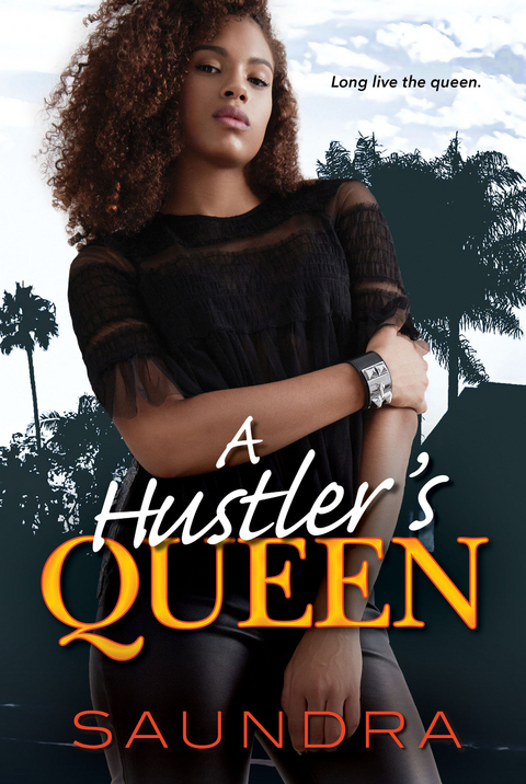 A Hustler's Queen -  Saundra