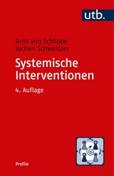 Systemische Interventionen -  Arist von Schlippe,  Jochen Schweitzer