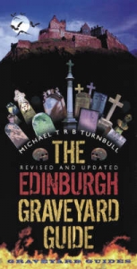 The Edinburgh Graveyard Guide - Turnbull, Michael