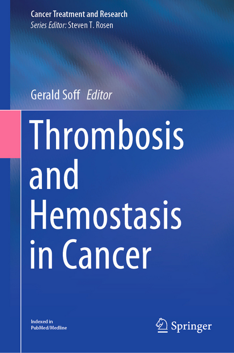 Thrombosis and Hemostasis in Cancer - 
