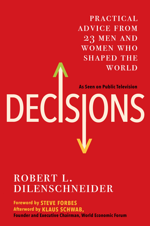 Decisions - Robert L. Dilenschneider