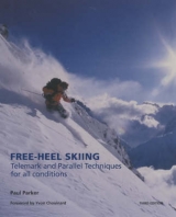 Free-heel Skiing - Parker, Paul