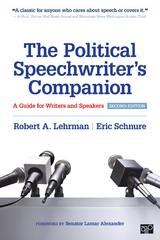 The Political Speechwriter's Companion : A Guide for Writers and Speakers - USA) Lehrman Robert A. (American University, USA) Schnure Eric L. (American University