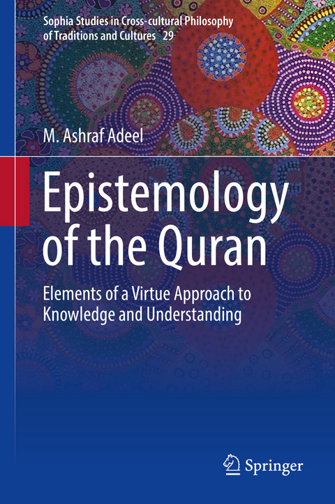 Epistemology of the Quran - M. Ashraf Adeel