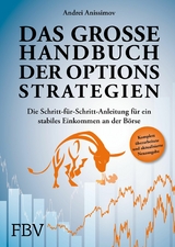 Das große Handbuch der Optionsstrategien - Andrei Anissimov