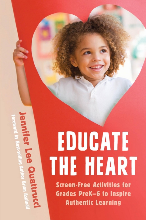 Educate the Heart -  Jennifer Lee Quattrucci
