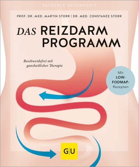 Das Reizdarm-Programm -  Prof. Dr. med. Martin Storr,  Dr. med. Constanze Storr
