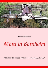 Mord in Bornheim - Kersten Wächtler