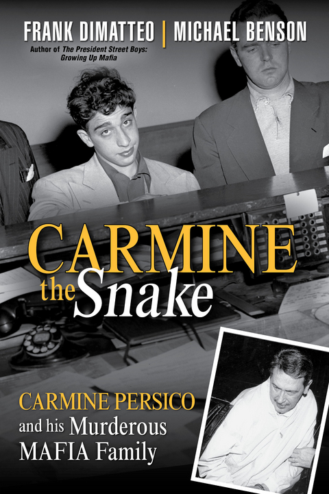 Carmine the Snake - Frank Dimatteo, Michael Benson
