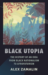 Black Utopia - Alex Zamalin