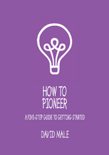 How to Pioneer: A five-step guide to getting started (single copy) -  MALE