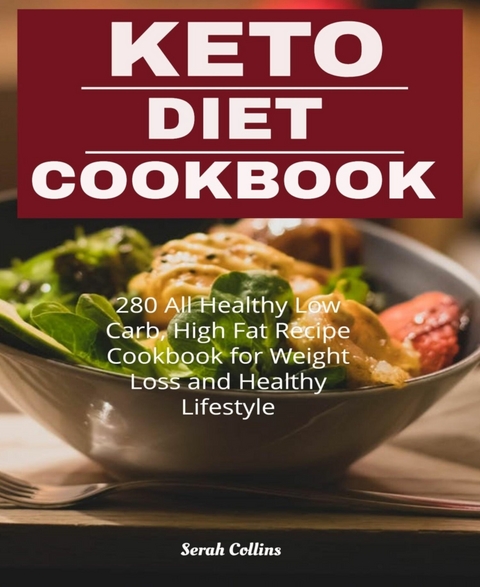 Keto Diet Cookbook - Serah Collins