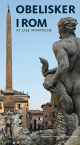 Obelisker i Rom - Lise Manniche