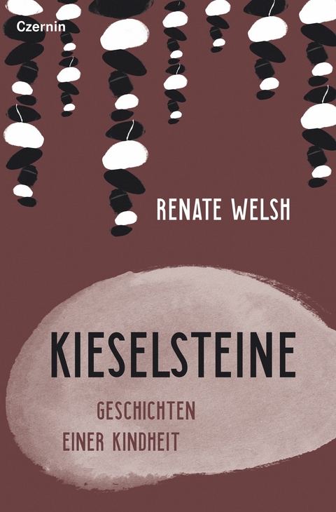 Kieselsteine -  Renate Welsh