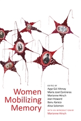 Women Mobilizing Memory - 