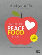 Das große Peace Food-Buch -  Ruediger Dahlke