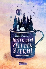 Unter dem Zelt der Sterne - Jenn Bennett