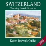 Karen Brown's Switzerland - Brown, Karen
